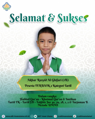 Selamat dan Sukses kepada Ananda Akbar Rasyid