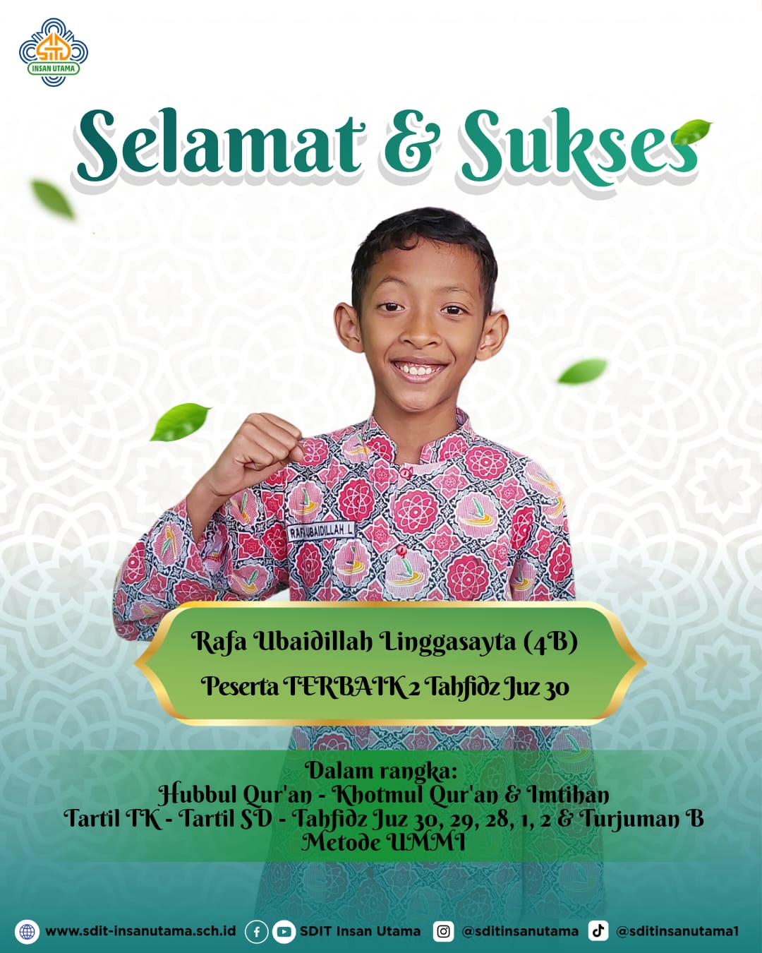 Selamat dan Sukses untuk Ananda Rafa Ubaidillah